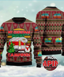 My Christmas Wish More Camping Ugly Christmas Sweater, Idea Gift for Campers